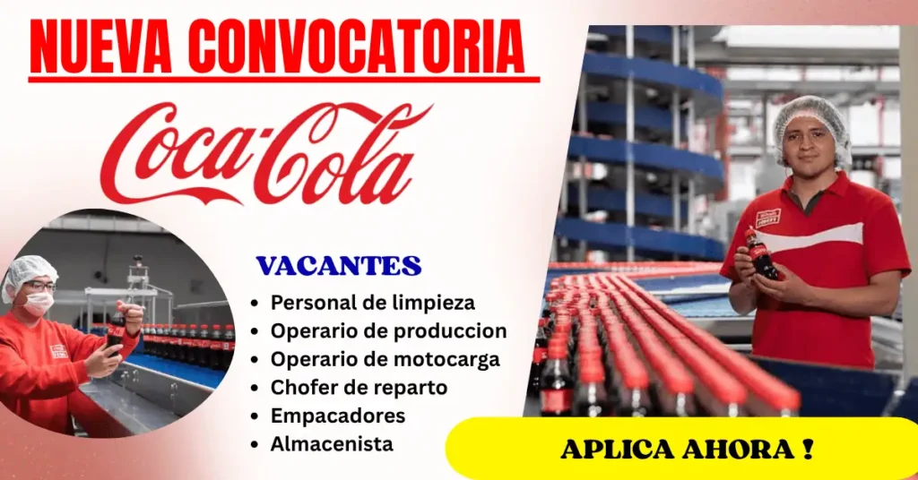 Vacantes en Coca-Cola : Oportunidades Laborales 2026